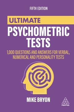 portada Ultimate Psychometric Tests: 1000 Questions and Answers for Verbal, Numerical, and Personality Tests (Ultimate Series) (en Inglés)