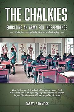portada The Chalkies: Educating an Army for Independence (in English)