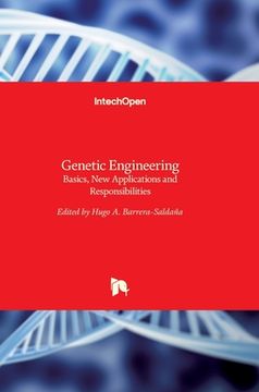 portada Genetic Engineering: Basics, New Applications and Responsibilities (en Inglés)