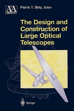 portada the design and construction of large optical telescopes
