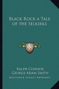 portada black rock a tale of the selkirks (in English)