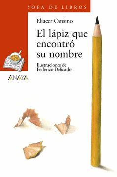 portada El Lápiz que Encontró su Nombre (in Spanish)