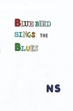 portada Blue-bird sings the Blues (en Inglés)