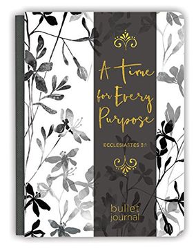 portada A Time for Every Purpose: A diy Dotted Journal (Deluxe Signature Journals) 