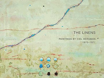 portada The Linens: Paintings by Ciel Bergman, 1970-1977 (in English)