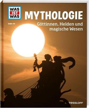 portada Was ist was Band 146 Mythologie. Göttinnen, Helden und Magische Wesen (en Alemán)