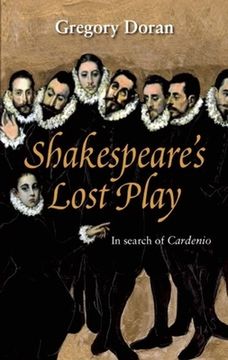 portada shakespeare`s lost play (in English)
