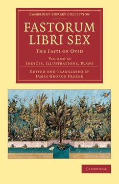 portada Fastorum Libri sex - Volume 5 (Cambridge Library Collection - Classics) (in English)