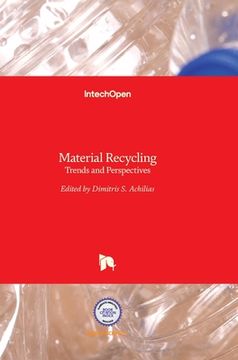 portada Material Recycling: Trends and Perspectives (en Inglés)