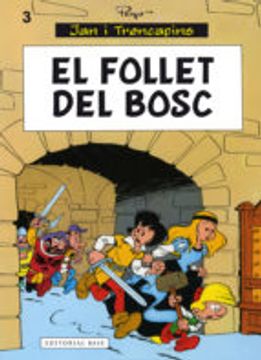 El Follet Del Bosc (Jan i Trencapins)