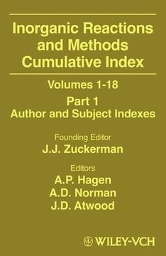portada Inorganic Reactions and Methods: Part 1: Cumulative Index to Vs.1-18 Pt.1