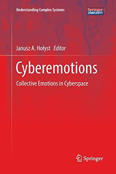 portada Cyberemotions: Collective Emotions in Cyberspace (Understanding Complex Systems) (en Inglés)