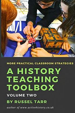 portada A History Teaching Toolbox: Volume Two: Even More Practical Classroom Strategies: Volume 2 