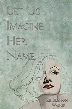 portada Let us Imagine her Name (en Inglés)