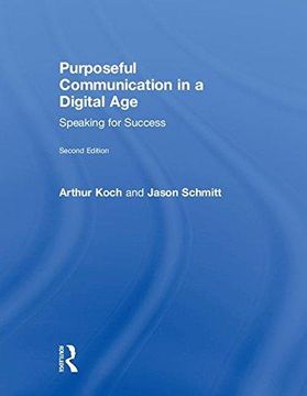 portada Purposeful Communication in a Digital Age: Speaking for Success (in English)