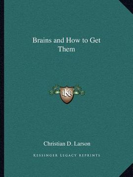 portada brains and how to get them (en Inglés)