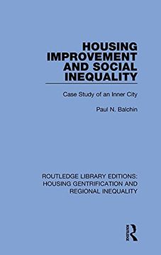 portada Housing Improvement and Social Inequality (Routledge Library Editions: Housing Gentrification and Regional Inequality) (en Inglés)