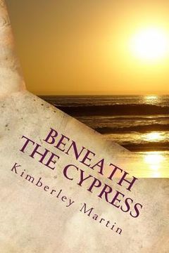 portada Beneath the Cypress (en Inglés)
