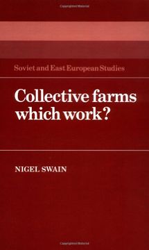 portada Collective Farms Which Work? Hardback (Cambridge Russian, Soviet and Post-Soviet Studies) (in English)