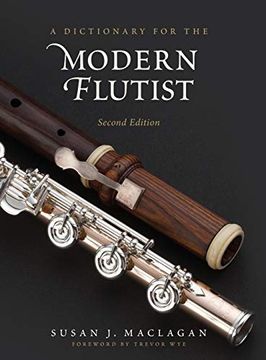 portada A Dictionary for the Modern Flutist (Dictionaries for the Modern Musician) (en Inglés)