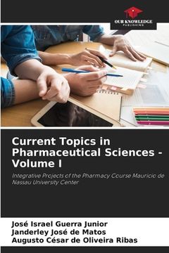 portada Current Topics in Pharmaceutical Sciences - Volume I (en Inglés)