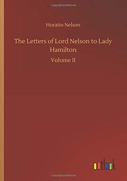 portada The Letters of Lord Nelson to Lady Hamilton (in English)