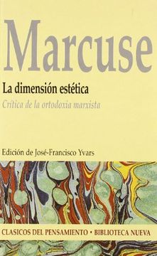 portada La Dimensión Estética: Crítica de la Ortodoxia Marxista (Clasicos del Pensamiento) (in Spanish)