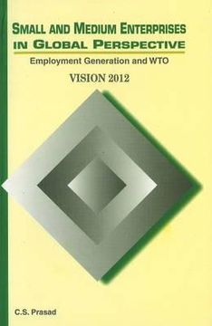 portada small and medium enterprises in global perspective: employment generation and wto - vision 2012 (in English)
