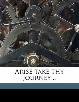 portada arise take thy journey .. (in English)
