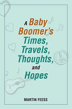 portada A Baby Boomer? S Times, Travels, Thoughts, and Hopes (in English)