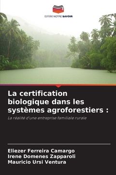 portada La certification biologique dans les systèmes agroforestiers (in French)