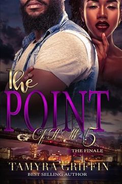 portada The Point of It All 5... The Finale (in English)