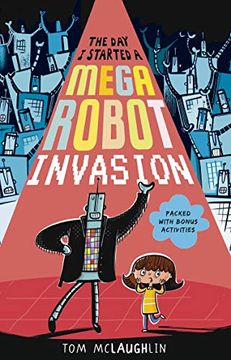 portada The day i Started a Mega-Robot Invasion (en Inglés)