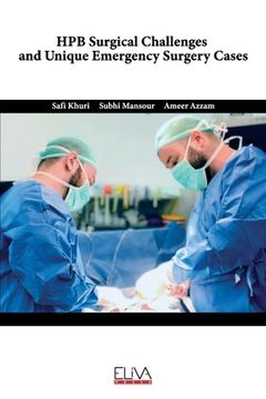portada HPB Surgical Challenges and Unique Emergency Surgery Cases (en Inglés)