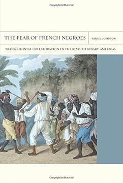 portada The Fear of French Negroes (Flashpoints) (en Inglés)