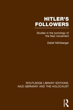 portada Hitler's Followers (Rle Nazi Germany & Holocaust): Studies in the Sociology of the Nazi Movement (Routledge Library Editions: Nazi Germany and the Holocaust) (en Inglés)