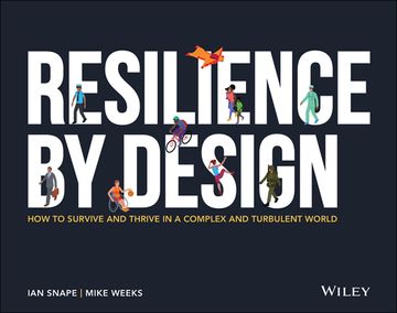 portada Resilience by Design: How to Survive and Thrive in a Complex and Turbulent World (en Inglés)