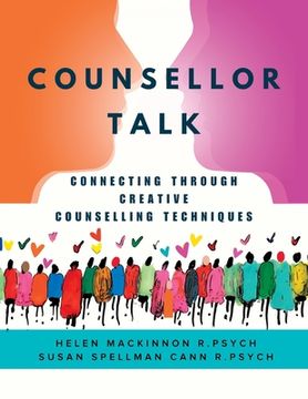 portada Counsellor Talk: Connecting Through Creative Counselling Techniques (in English)