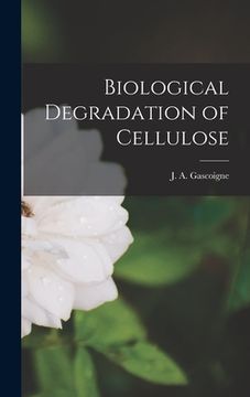 portada Biological Degradation of Cellulose