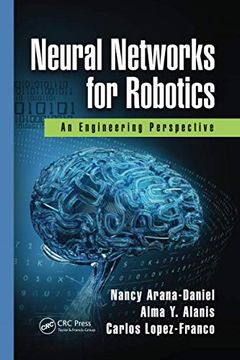 portada Neural Networks for Robotics: An Engineering Perspective (in English)
