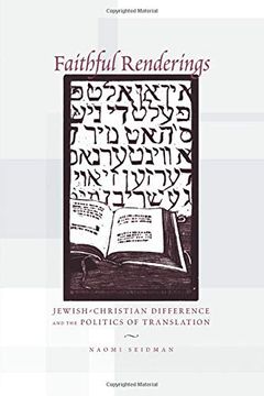 portada Faithful Renderings: Jewish-Christian Difference and the Politics of Translation (Afterlives of the Bible) (en Inglés)