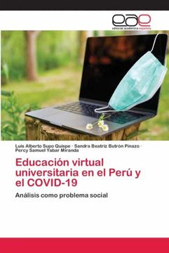 portada Educación Virtual Universitaria en el Perú y el Covid-19: Análisis Como Problema Social