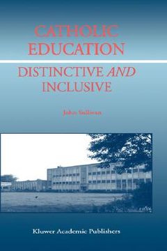 portada catholic education: distinctive and inclusive (en Inglés)