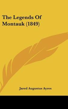 portada the legends of montauk (1849) (en Inglés)