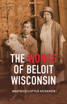 portada The Wongs of Beloit, Wisconsin (en Inglés)