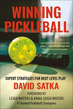 portada Winning Pickleball: Expert Strategies for Next Level Play (en Inglés)