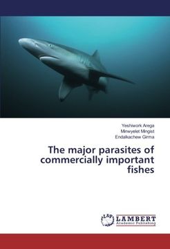 portada The major parasites of commercially important fishes