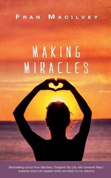 portada Making Miracles (en Inglés)