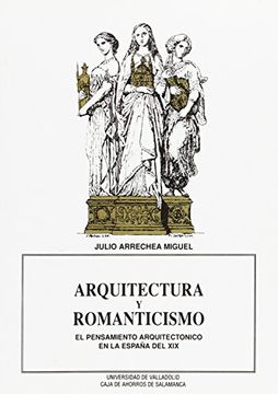 portada Arquitectura y Romanticismo Pensamiento Arquitectonico España xix