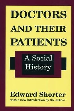 portada Doctors and Their Patients: A Social History (en Inglés)